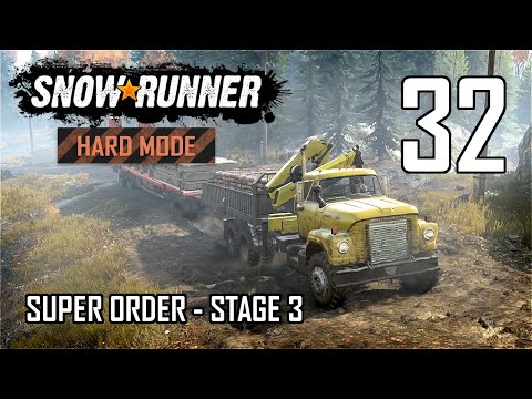 SnowRunner Hard Mode Strategic Walkthrough Ep 32 - Super Order - Stage 3