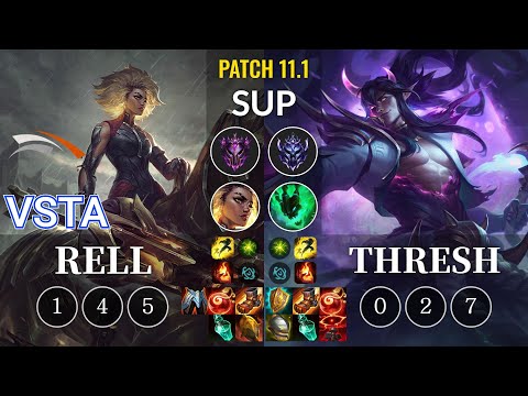 HLE Vsta Rell vs Thresh Sup - KR Patch 11.1