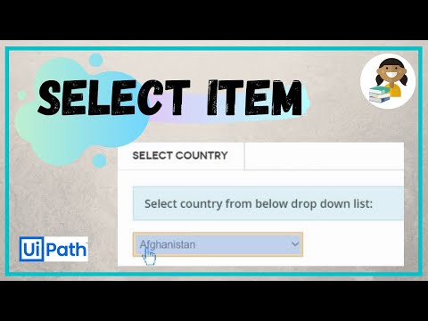 Select Item Activity - UiPath |  Work with Dropdowns