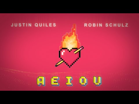 Robin Schulz & Justin Quiles – AEIOU (Official Lyric Video)