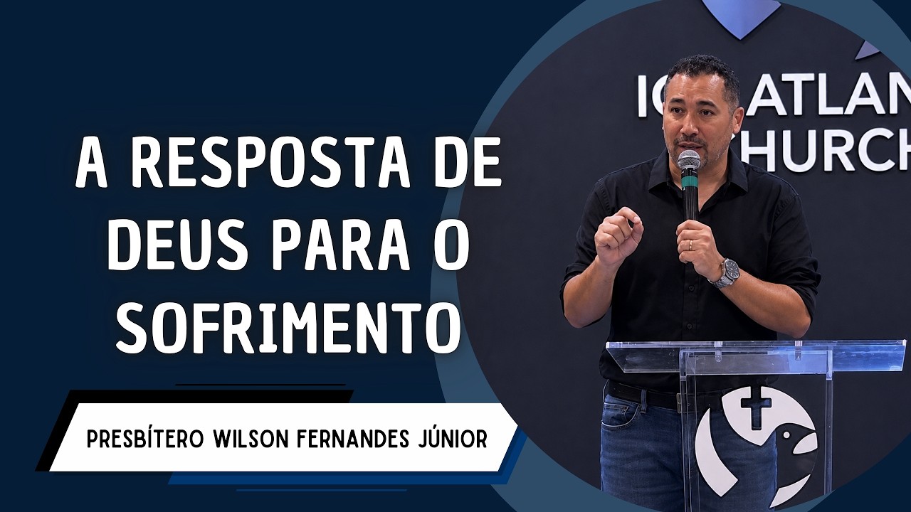 A resposta de Deus para o sofrimento