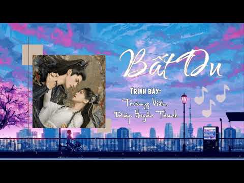 【1 HOURS】Bất Du 不逾 - Trương Viễn ft Diệp Huyền Thanh | Trường Nguyệt Tẫn Minh OST | DDan Musik