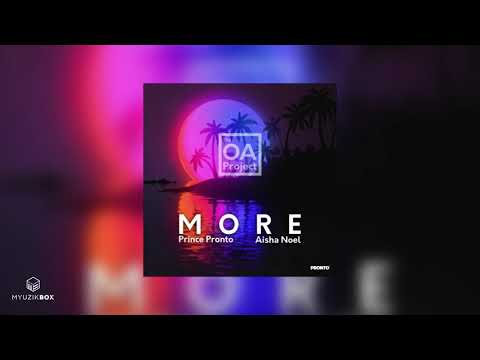 More | Prince Pronto x Aisha Noel [The OA Project] 2021 Soca