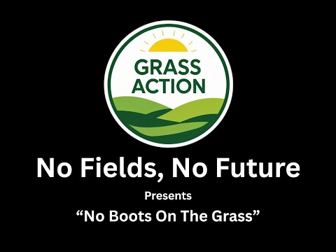 No Boots On The Grass – A Song for Empty Fields and Fading Communities