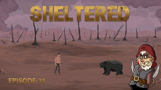 Perfidious Pete Plays Sheltered:  Episode 33 [Humdrum]