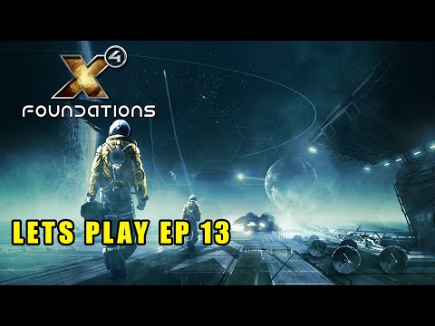 X4 Foundations Split Vendetta Lets Play EP 13