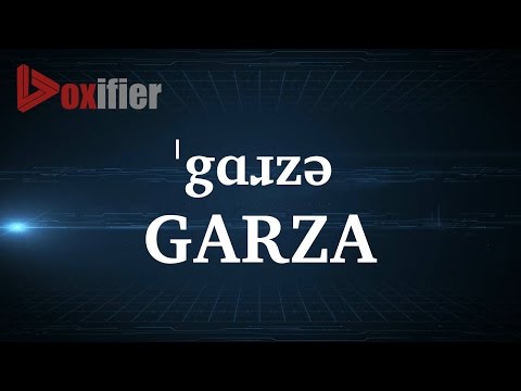 How to Pronunce Garza in English - Voxifier.com