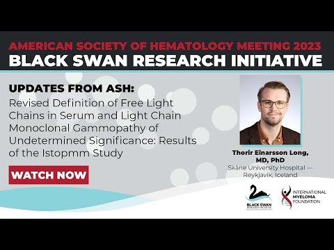 ASH23: Iceland’s iStopMM Study on Free Light Chains and MGUS | Thorir Einarsson Long, MD, PhD
