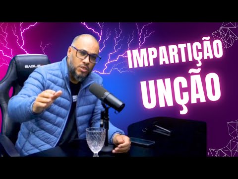 Impartição de Unção