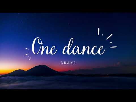 One Dance 1 Hour - Drake