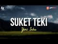 Suket Teki Yeni Inka LIRIK
