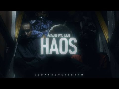 Vajk x Lui - Haos (Official Video)