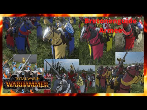 Bretonenguide für Immortal Empires in Total War Warhammer 3/Armee/Patch2.4/Deutsch