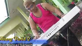 Download lagu Lagu Simalungun ABANG PURBA 2 - Susi - Cipt Panca i Saragih (official Video Musik) mp3 Download lagu Lagu Simalungun ABANG PURBA 2 - Susi - Cipt Panca i Saragih (official Video Musik) mp3
