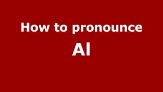 How to pronounce Al