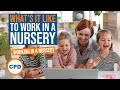 What's it Like to Work in a Nursery? A Day in the Life of a Nursery Worker