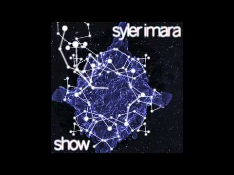 Syler Imara - Show (single version)