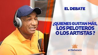 ¿Quienes gustan más, los peloteros o los artistas?