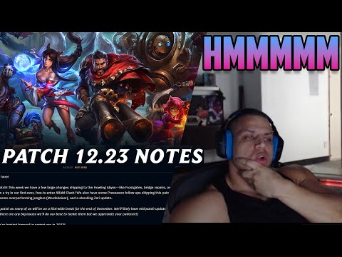 Tyler1 Reacts to Patch 12.23 Notes