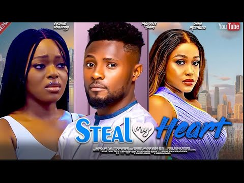 STEAL MY HEART (New movie)UCHE MONTANA, MAURICE SAM - 2024 LATEST EXCLUSIVE MOVIES