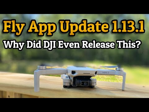 Disappointing DJI Fly App Update 1.13.1:  Is It Worth the Download?