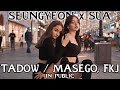 SEUNGYEON x SU A - Tadow / Masego, FKJ | IN PUBLIC [ONE TAKE] DANCE COVER by SPICE from RUSSIA