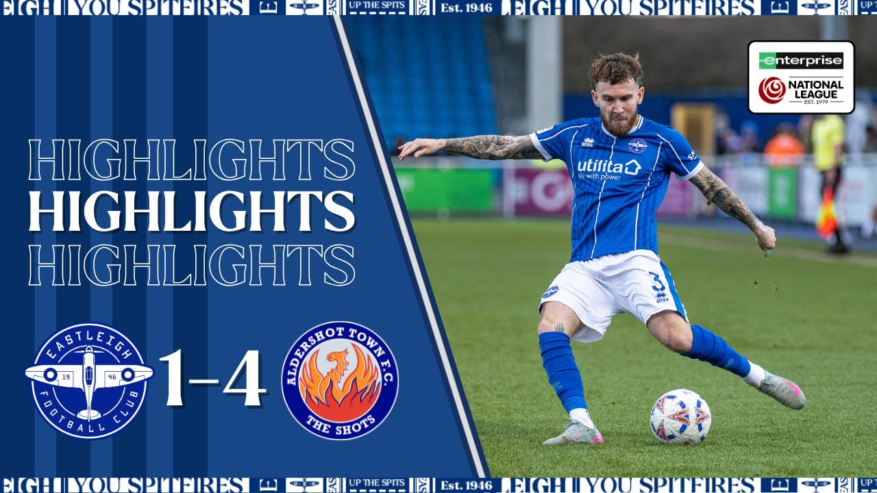 Eastleigh vs Aldershot Town Highlights