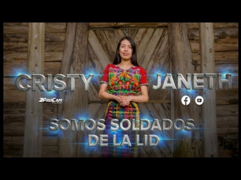 somos soldados de la lid - Cristy Janeth (vídeo oficial )