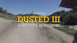 Dusted III: A Mouthful of Hollister