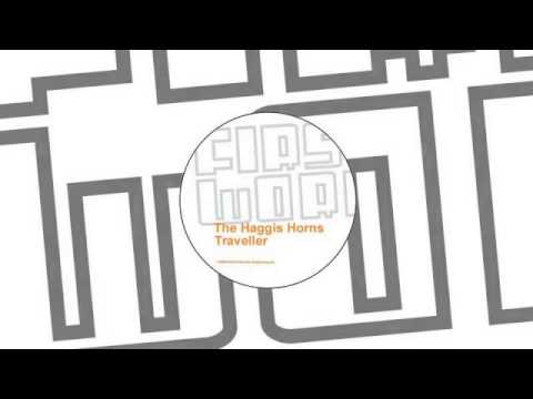 02 The Haggis Horns - Traveller pt 2 [First Word Records]