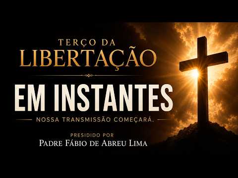 TERÇO DA LIBERTAÇÃO - PARÓQUIA DE SANTO ONOFRE 2026.