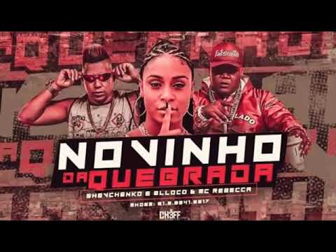 🔵 SHEVCHENKO E ELLOCO, MC REBECCA = Novinha da quebrada