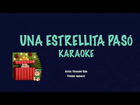 Una Estrellita Pasó - Villancicos