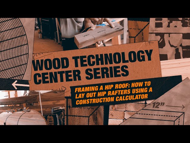 Framing a Hip Roof: How To Lay Out Hip Rafters Using a Construction Calculator