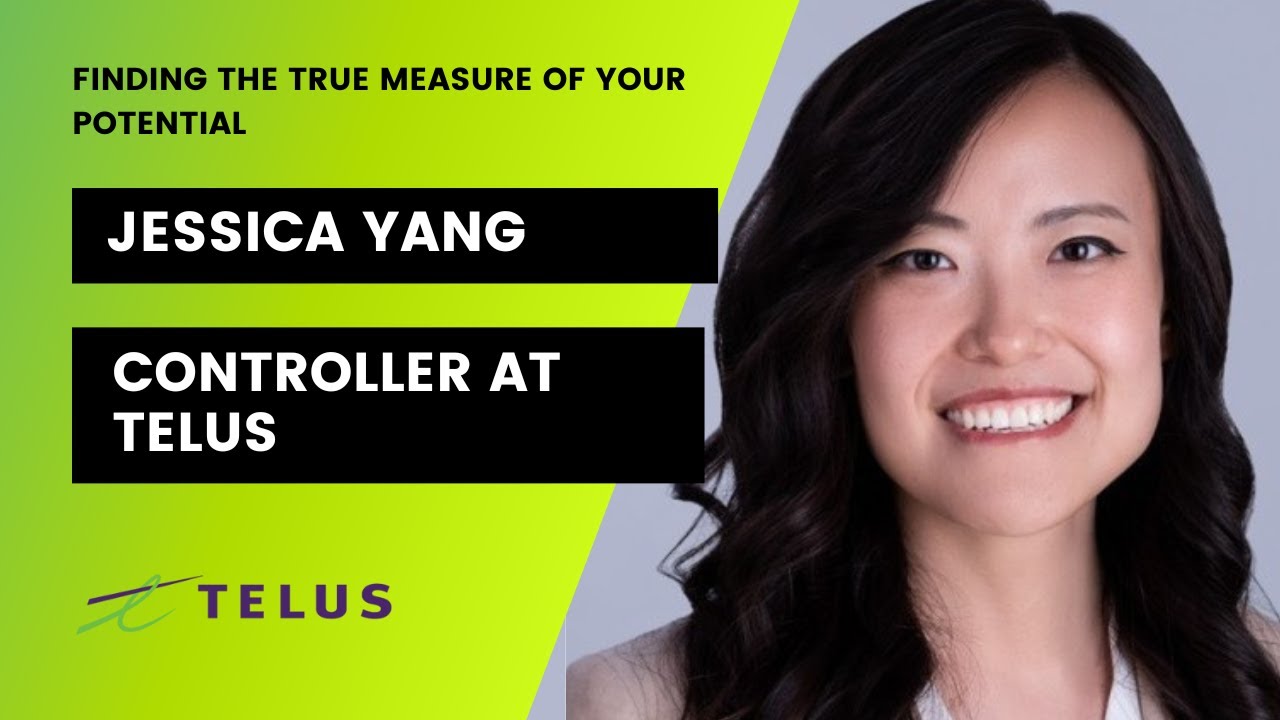 Finding the True Measure of Your Potential (Controller at TELUS)