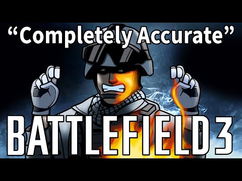 A Completely Accurate Summary of Battlefield 3