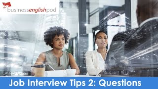 English Job Interview Tips and Tricks 2 - How to Answer Job Interview Questions in English