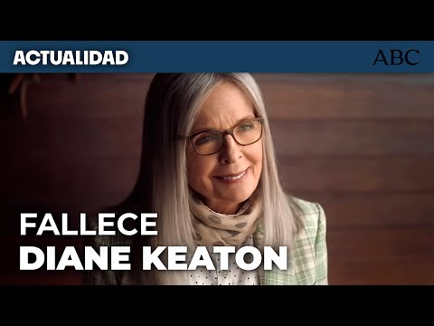Actualidad | Muere la actriz DIANE KEATON a los 79 años