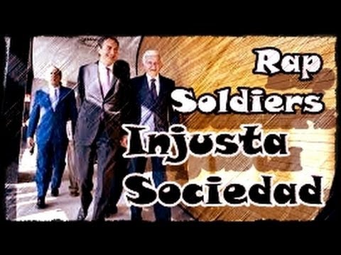 INJUSTA SOCIEDAD-Rap Soldiers