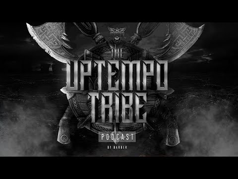 The Uptempo Tribe Podcast #11 - Barbaric 2021 yearmix