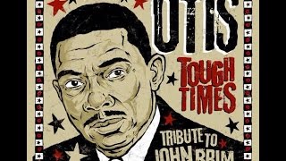 Otis "Tribute to John Brim" EPK