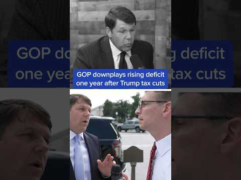 GOP downplays rising deficit one year after Trump tax cuts