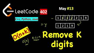 YouTube video 'Remove K digits | LeetCode 402 | C++, Java, Python | May LeetCoding Day 13'