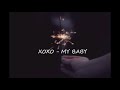 Xoxo My Baby Remake Slowed Reverb Bass Boosted