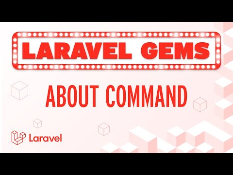 Laravel Gems - About Command ❓