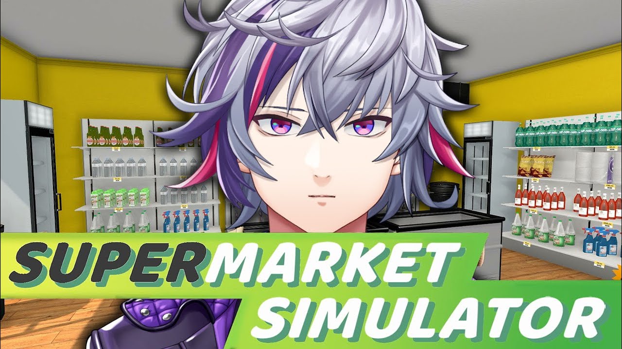【Supermarket Simulator】ワンオペ縛りでどこまで働けますか？？【不破湊/にじさんじ】