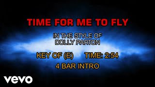 Dolly Parton - Time For Me To Fly (Karaoke)