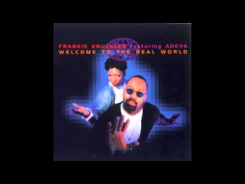 Too many fish - Frankie Knuckles & Adeva