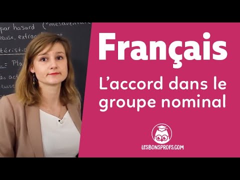 L’accord dans le groupe nominal - Français - Sixième - Les Bons Profs