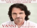 Yanni Truth of Touch - O Luce Che Brilla Nell'Oscurita